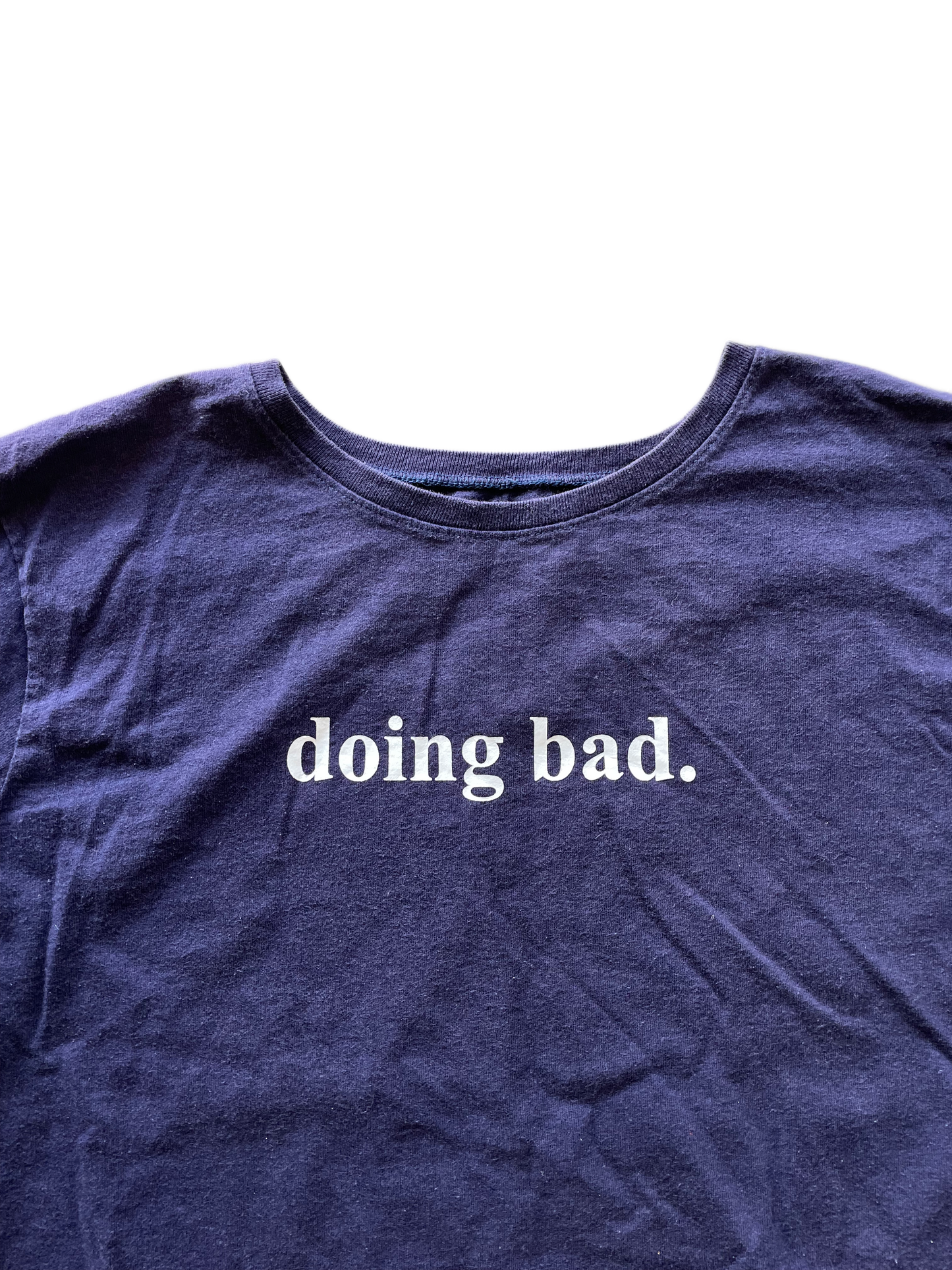 doing bad.