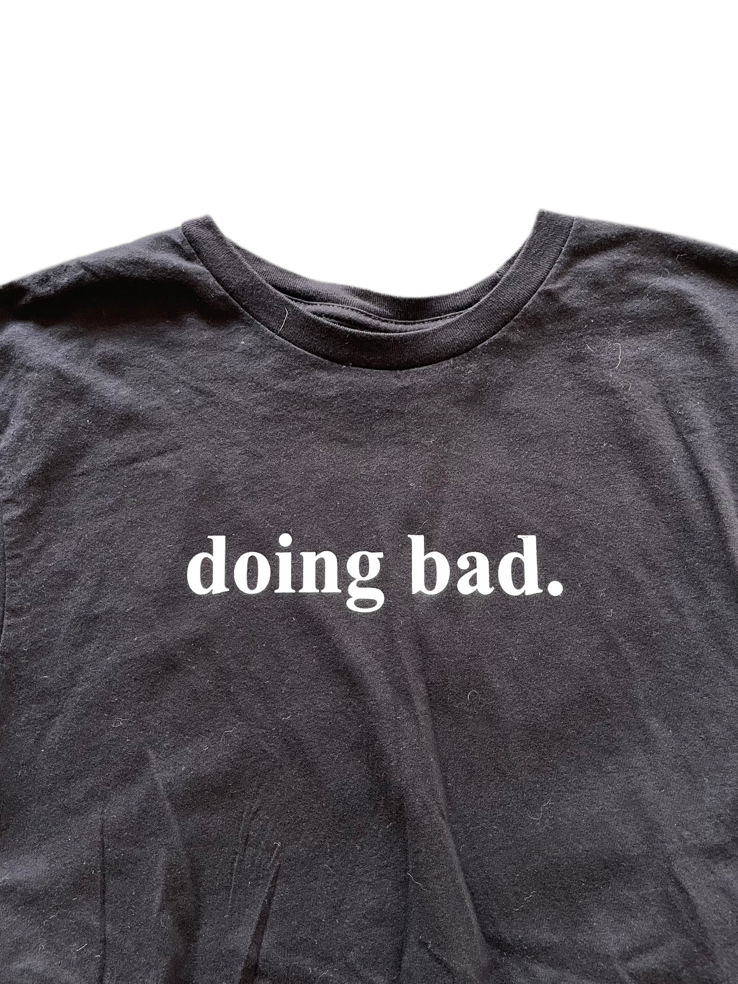 doing bad.