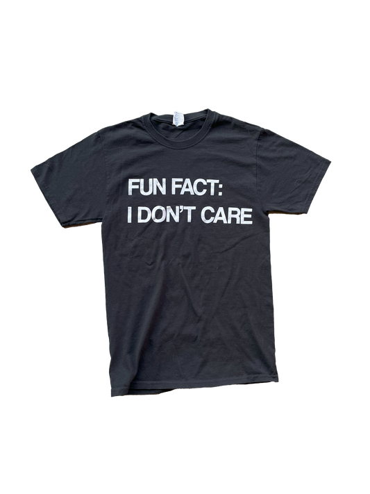 (S) Fun Fact: I Don’t Care