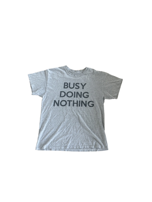 (S) Busy Doing Nothing